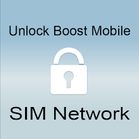 Unlock Boost SIM Network Guide