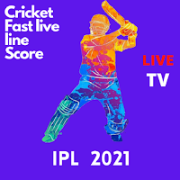 Cricket Fast live line Score- Live IPL Score 2021