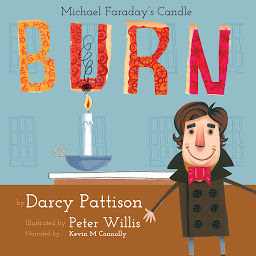 Icon image Burn: Michael Faraday's Candle