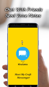 khuluma messenger ; Chat, call