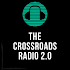 THE CROSSROADS RADIO 2.0