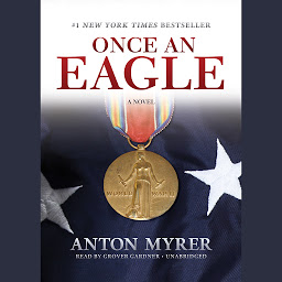 Symbolbild für Once an Eagle: A Novel