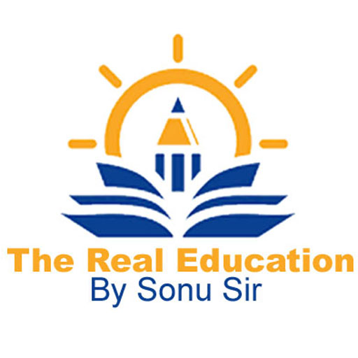 The Real Education By Sonu Sir