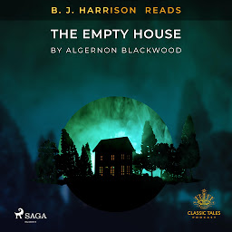 Icon image B. J. Harrison Reads The Empty House