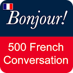 Cover Image of Herunterladen Französische Konversation: Lerne Französisch zu sprechen  APK