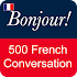 French Conversation: Learn to speak French 10.4.4.5