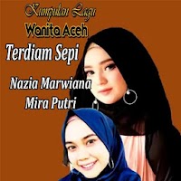 Terdiam Sepi - Nazia Marwiana dan Mira Putri