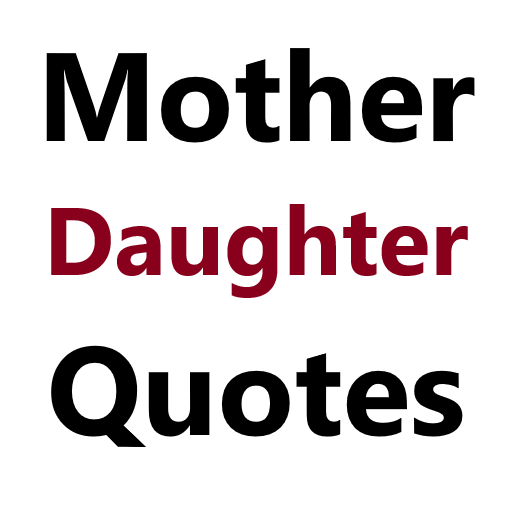 Mother Daughter Quotes logo