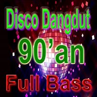 Disco Dangdut 90an Full Bass