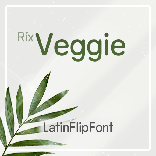 RixVeggie™ Latin FlipFont