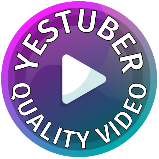 Yes Tuber - Quality Video