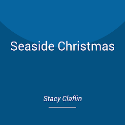 Icon image Seaside Christmas: A Sweet Romance