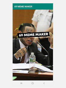 Screenshot 1 TEKASHI 69 MEME MAKER android
