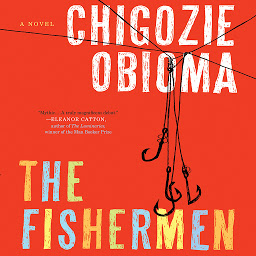 Icon image The Fishermen: A Novel