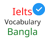 Cover Image of Herunterladen Ielts Vocabulary Bangla - ভোকাবুলারি বাংলা 1.1 APK