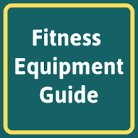 Fitness Equipment Guide