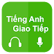 Học Tiếng Anh Giao Tiếp - Androidアプリ