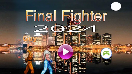 Final fighter 2024