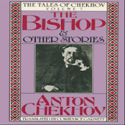 The Bishop and other Stories By Anton Chekhov