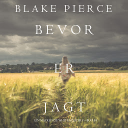 Icon image Bevor er Jagt (Ein Mackenzie White Mystery—Buch 8)