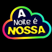 Rádio a Noite e Nossa