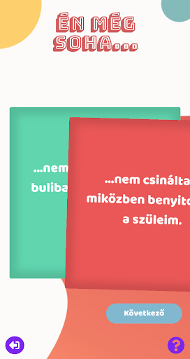 Never have I ever...