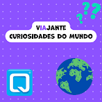 VIAjante Curiosidades do Mundo