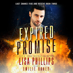 Obraz ikony: Expired Promise: A breathtaking fire & rescue romantic suspense