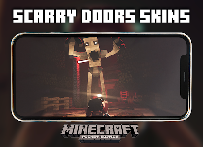 Scarry Doors Skins For MCPE