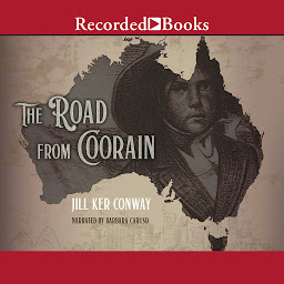 Icon image The Road from Coorain
