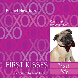 Icon image First Kisses 1: Trust Me
