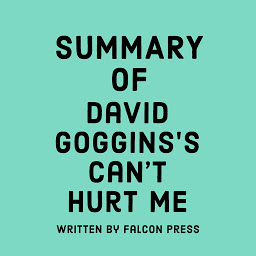 Picha ya aikoni ya Summary of David Goggins's Can’t Hurt Me