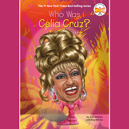 Icon image Who Was Celia Cruz?