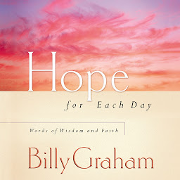 Icon image Hope for Each Day: Words of Wisdom and Faith