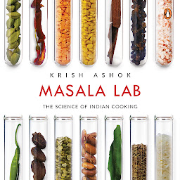 Obraz ikony: Masala Lab: The Science of Indian Cooking