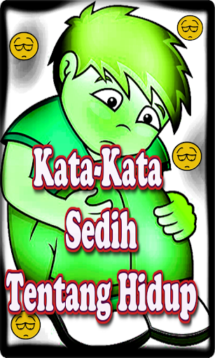 Kata-Kata Sedih Tentang Hidup