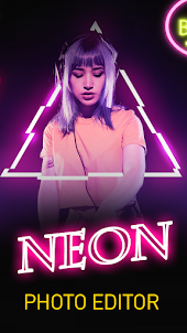 Neon Photo Editor and Effect