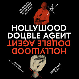Icon image Hollywood Double Agent: The True Tale of Boris Morros, Film Producer Turned Cold War Spy