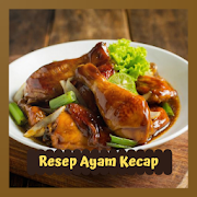 Resep Masakan Ayam Kecap Nusantara
