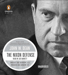 Icon image The Nixon Defense: What He Knew and When He Knew It