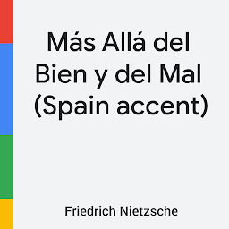 Icon image Más Allá del Bien y del Mal (Spain accent)
