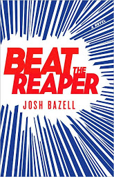 Icon image Beat the Reaper: A Novel