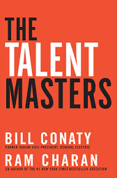 Icon image The Talent Masters: Why Smart Leaders Put People Before Numbers