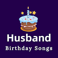 Husband Birthday Songs