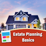 Cover Image of Скачать Estate Planning Basics  APK