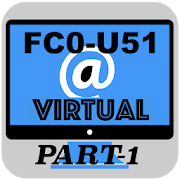 FC0-U51 Virtual Part_1 - CompTIA IT Fundamentals