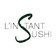 L'instant Sushi