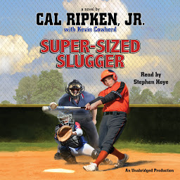 Icon image Cal Ripken, Jr.'s All-Stars: Super-Sized Slugger