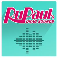 RuPaul's Drag Sounds