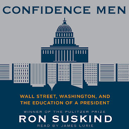 Icon image Confidence Men: Wall Street, Washington, and the Education of a President